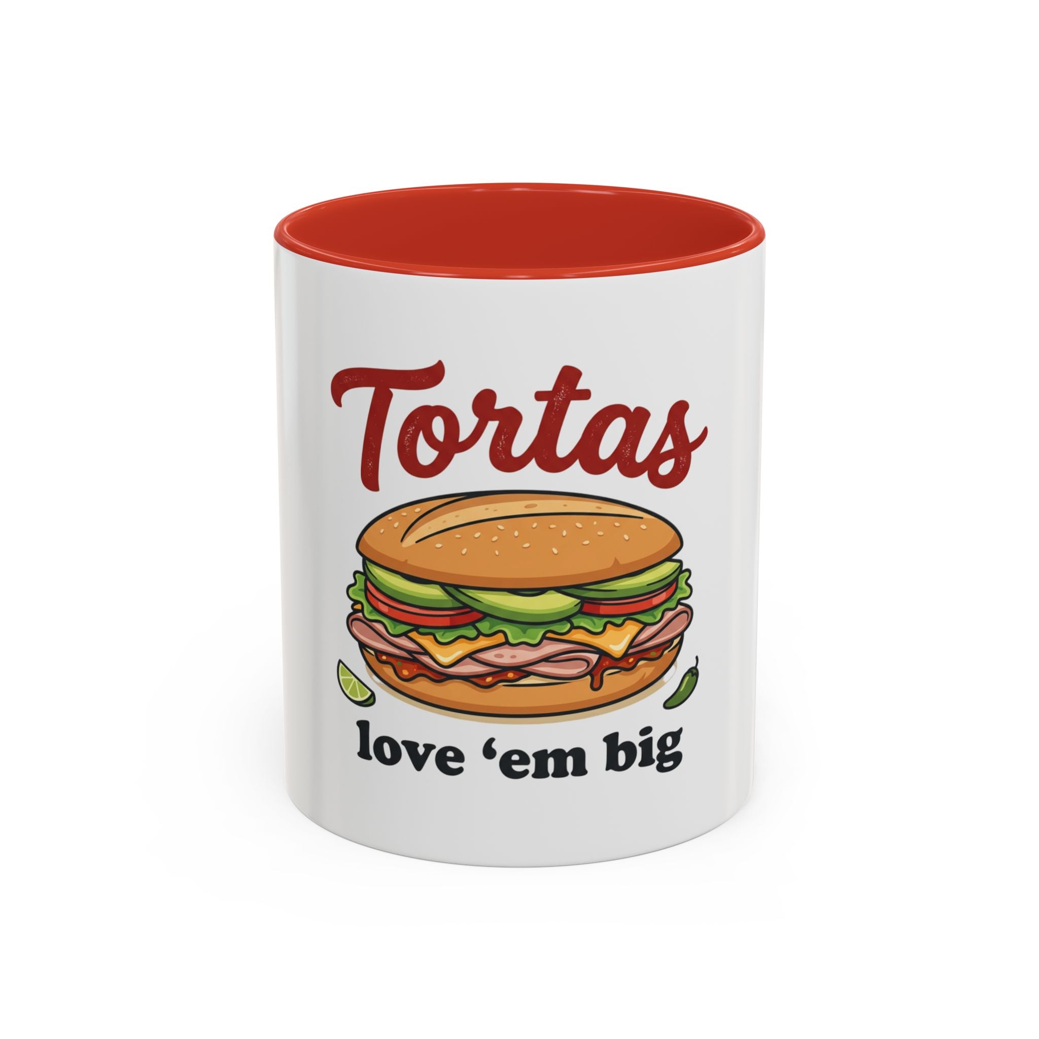 Tortas Coffee Mug – “Tortas love ’em big” Accent Ceramic Mug (11/15oz)