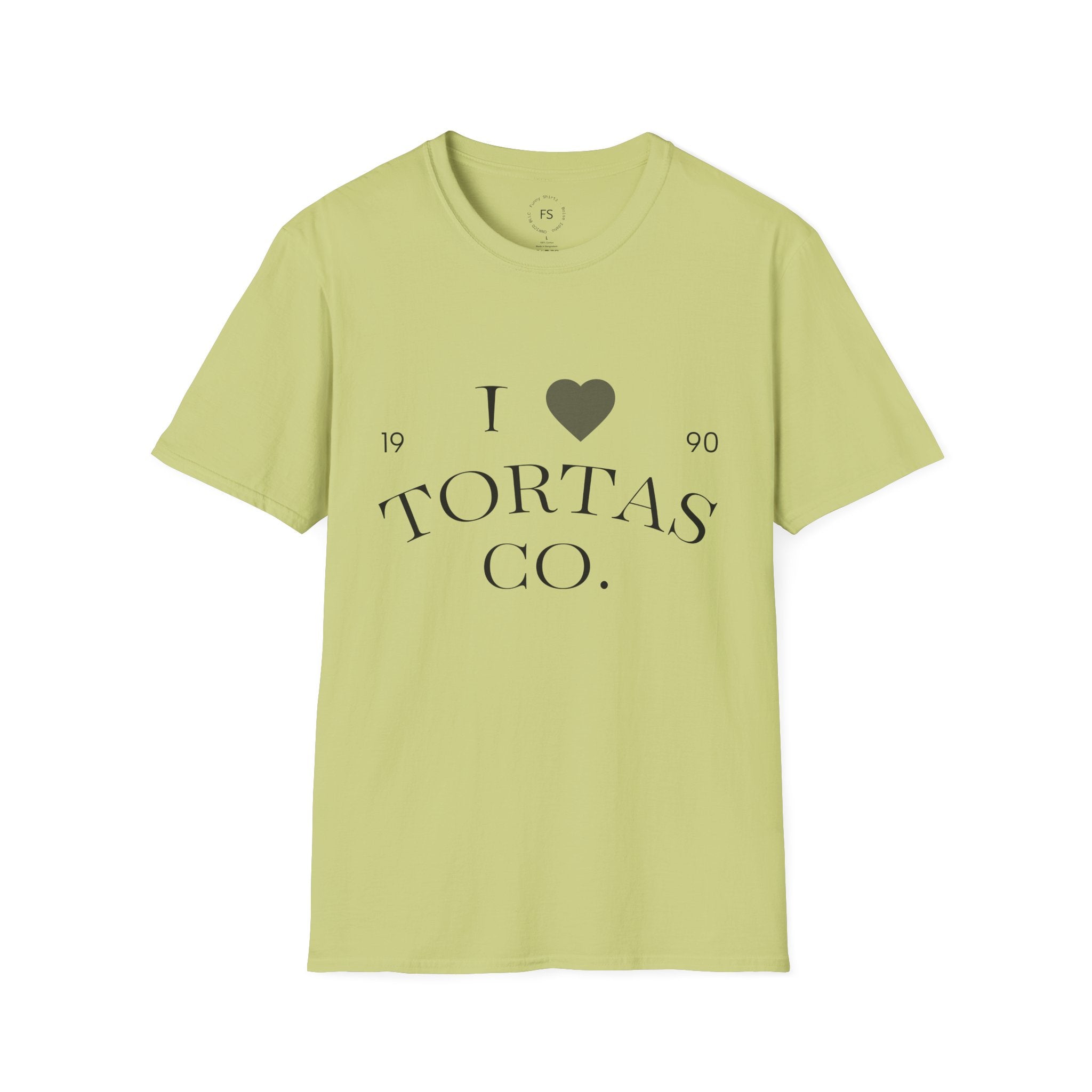 I Heart Tortas "ALWAYS"