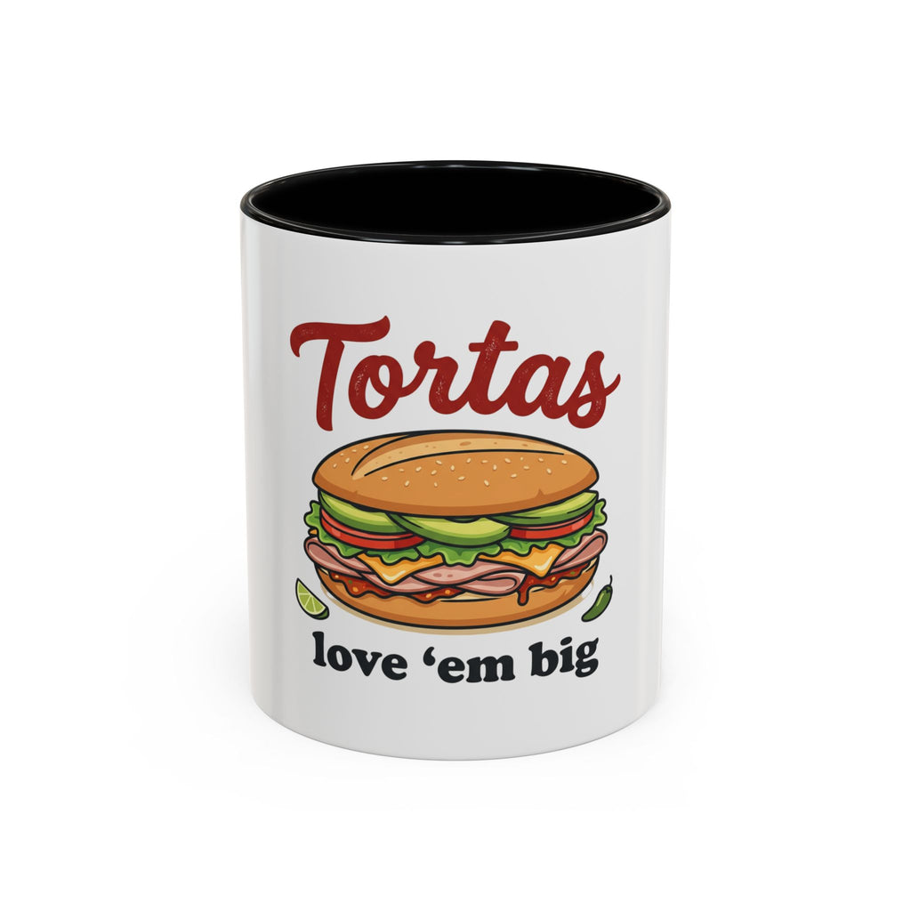 Tortas Coffee Mug – “Tortas love ’em big” Accent Ceramic Mug (11/15oz)
